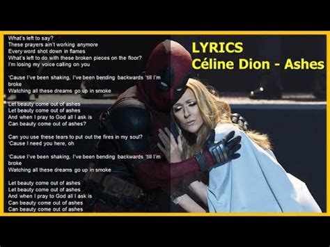 ashes lyrics celine dion|celine dion ashes deadpool.